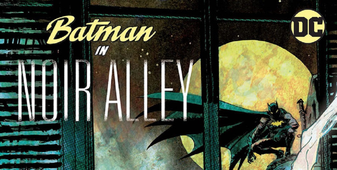 DC and TCM To Offer 'Batman in Noir Alley' Comic Book - DC Comics News