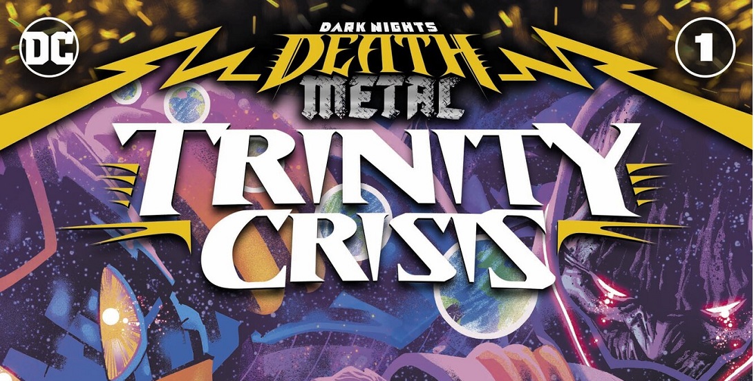 Review Dark Nights Death Metal Trinity Crisis 1 Dc Comics News - roblox black crisis