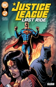 Justice League: Last Ride #1 - DC Comics News