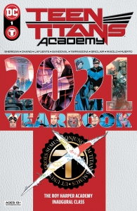 Teen Titans Academy 2021 Yearbook #1 - DC Comics News